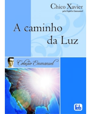 A CAMINHO DA LUZ