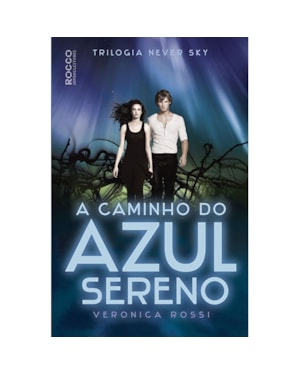 A CAMINHO DO AZUL SERENO