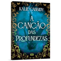 A CANÇÃO DAS PROFUNDEZAS