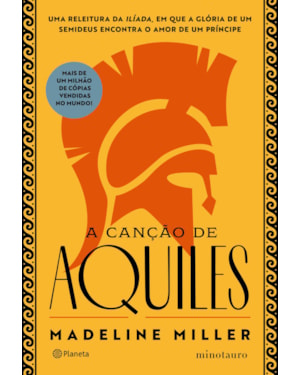 A CANÇÃO DE AQUILES (SUCESSO DO TIKTOK): A ACLAMADA RELEITURA DA ILÍADA