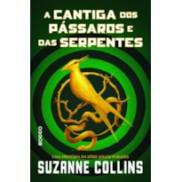 A CANTIGA DOS PÁSSAROS E DAS SERPENTES