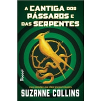 A CANTIGA DOS PÁSSAROS E DAS SERPENTES