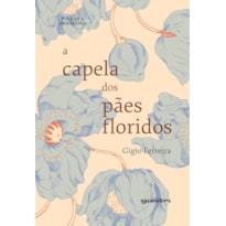 A capela dos pães floridos