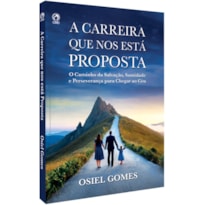 A CARREIRA QUE NOS ESTÁ PROPOSTA (LIVRO DE APOIO ADULTO)