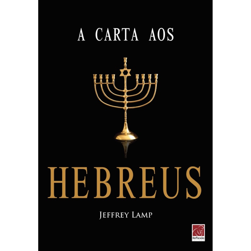A CARTA AOS HEBREUS