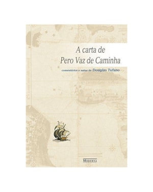 A CARTA DE PERO VAZ DE CAMINHA