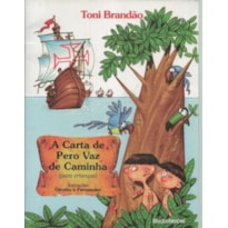A CARTA DE PERO VAZ DE CAMINHA