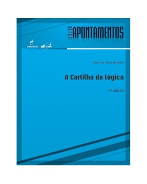 A CARTILHA DA LÓGICA