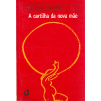 A CARTILHA DA NOVA MÃE