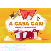 A casa caiu