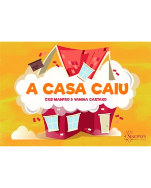 A casa caiu