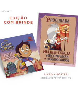 A Casa Coruja: Bruxas contra Feiticeiros
