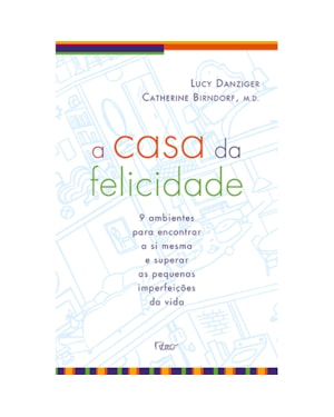 A CASA DA FELICIDADE