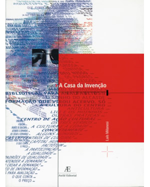 A CASA DA INVENÇÃO: BIBLIOTECA CENTRO DE CULTURA
