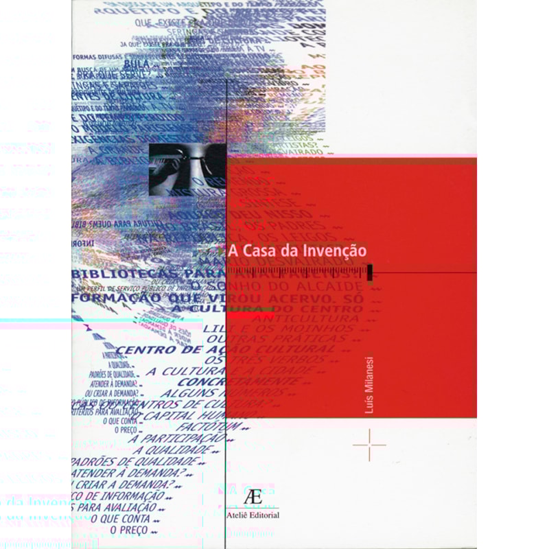 A CASA DA INVENÇÃO: BIBLIOTECA CENTRO DE CULTURA