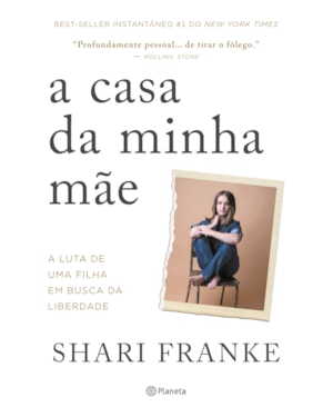 A CASA DA MINHA MÃE: A LUTA DE UMA FILHA EM BUSCA DA LIBERDADE