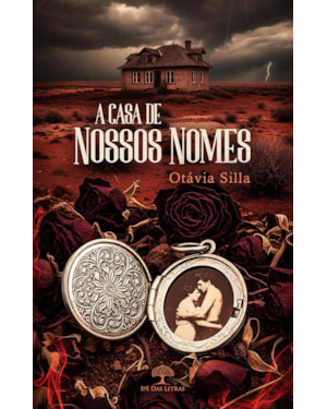A CASA DE NOSSOS NOMES