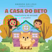 A CASA DO BETO: UMA HISTÓRIA DE AMIZADE E EMPATIA