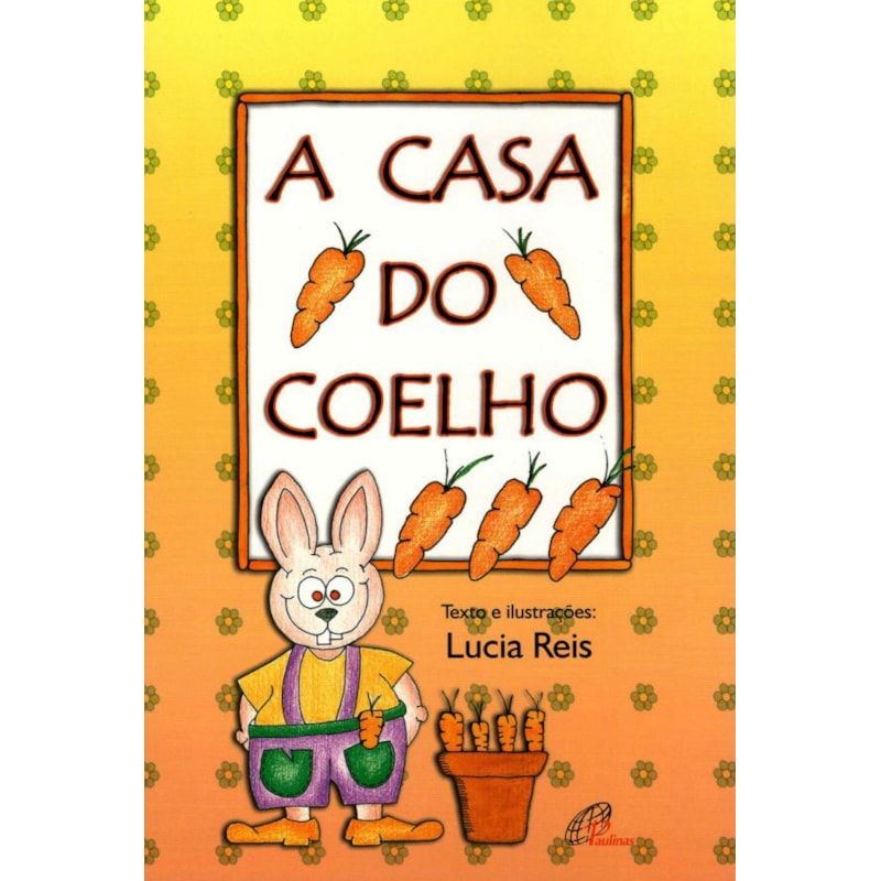 A CASA DO COELHO