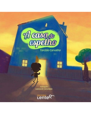 A CASA DO ESPELHO
