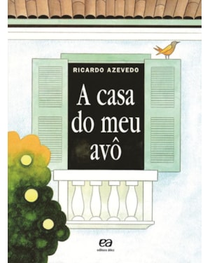A CASA DO MEU AVÔ