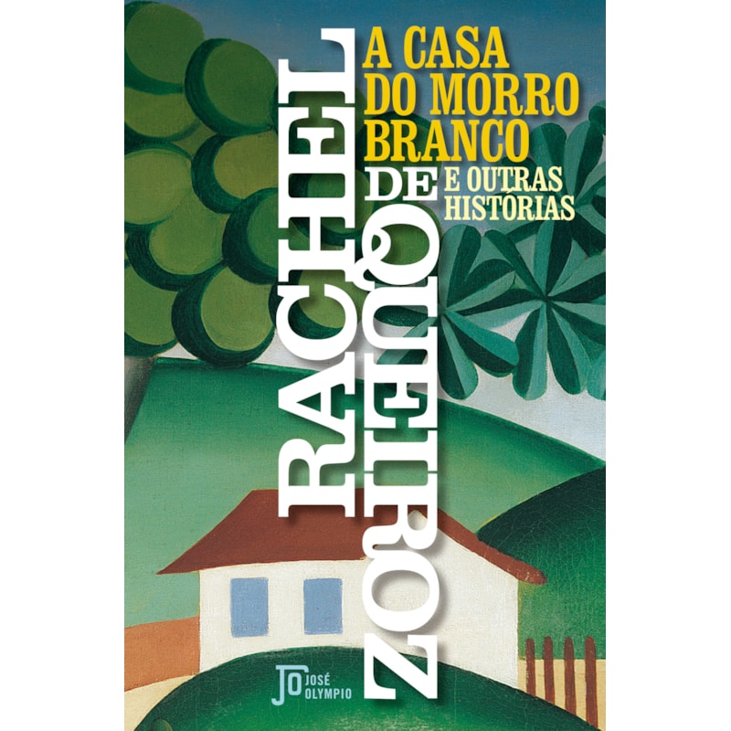 A CASA DO MORRO BRANCO: E OUTRAS HISTÓRIAS