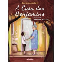 A CASA DOS BENJAMINS