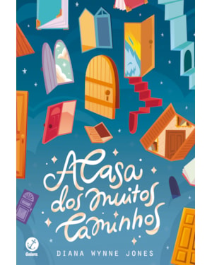 A CASA DOS MUITOS CAMINHOS