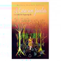 A CASA SEM JANELAS