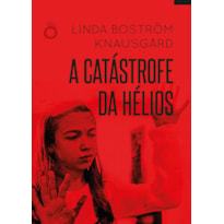 A CATÁSTROFE DA HÉLIOS