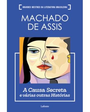 A CAUSA SECRETA E VÁRIAS OUTRAS HISTÓRIAS