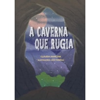 A caverna que rugia