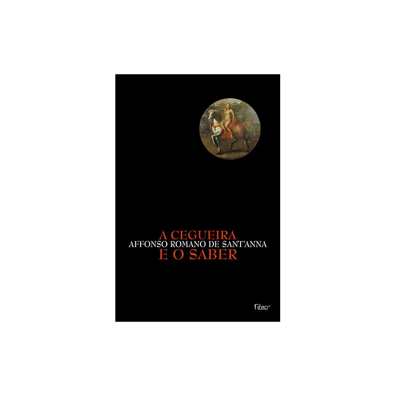 A CEGUEIRA E O SABER