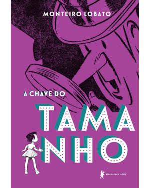 A CHAVE DO TAMANHO: EDIÇÃO DE LUXO