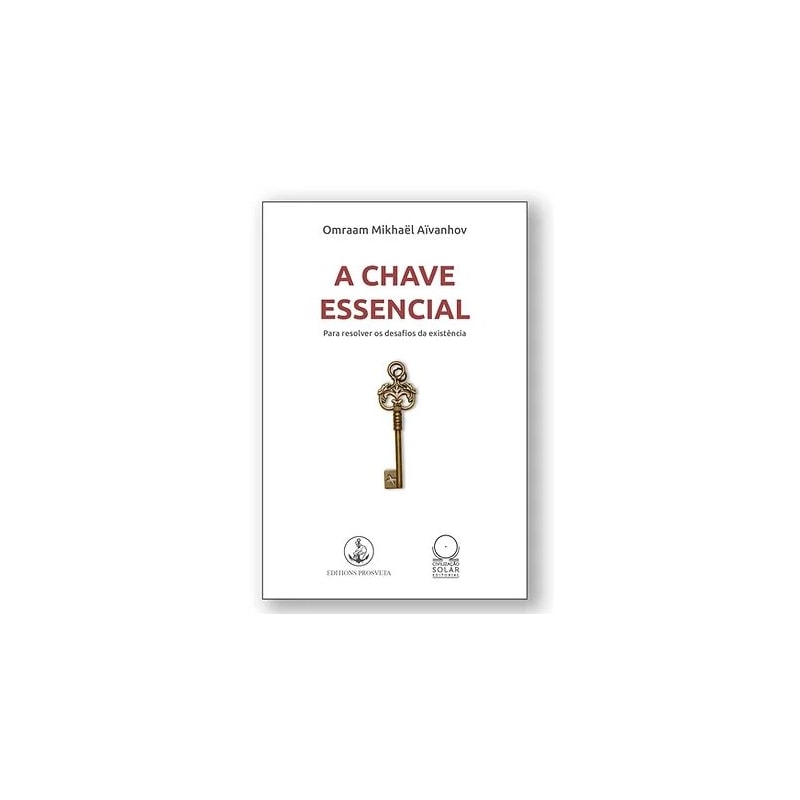 A CHAVE ESSENCIAL