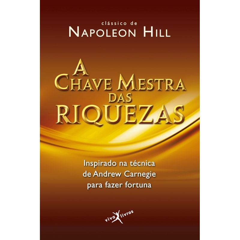 A CHAVE MESTRA DAS RIQUEZAS (EDIÇÃO DE BOLSO)