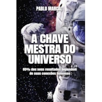 A CHAVE MESTRA DO UNIVERSO