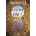 A CHAVE PARA A PROSPERIDADE: DESCUBRA OS SEGRED...