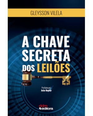 A CHAVE SECRETA DOS LEILÕES