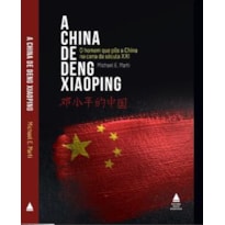 A CHINA DE DENG XIAOPING