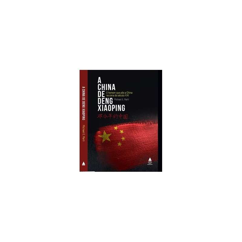 A CHINA DE DENG XIAOPING