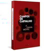 A CHUVA IMÓVEL (CAPA DURA)