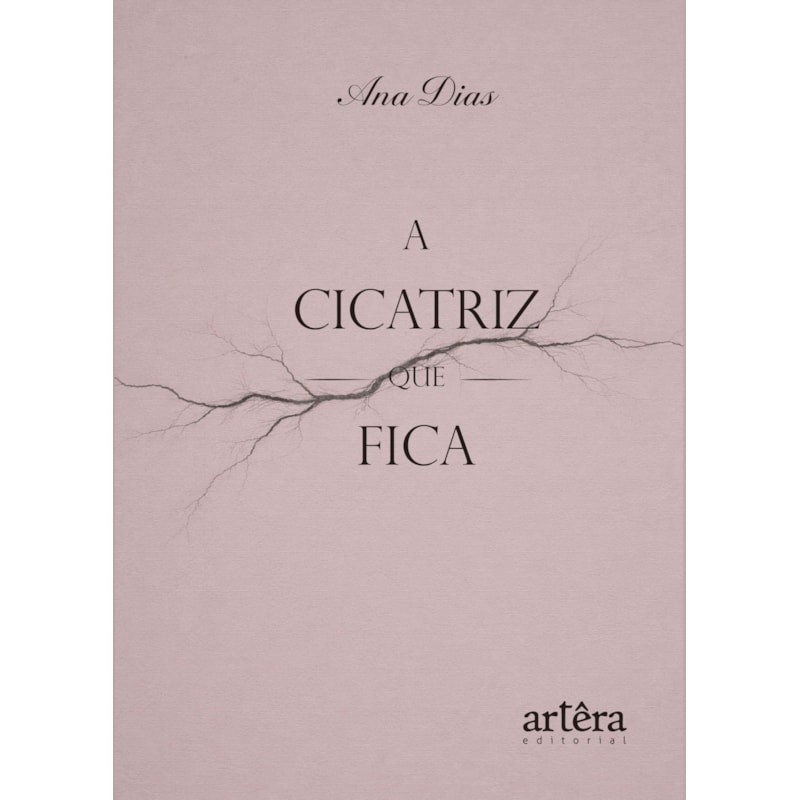 A CICATRIZ QUE FICA