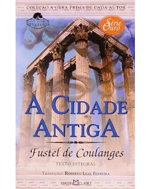 A CIDADE ANTIGA