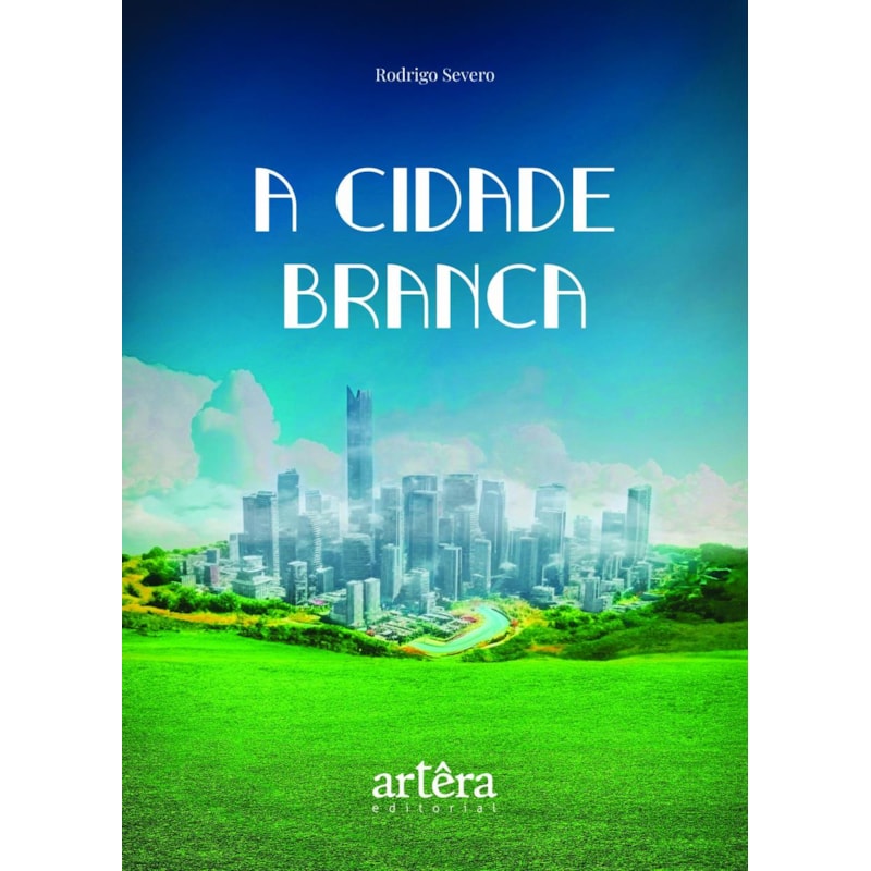 A CIDADE BRANCA