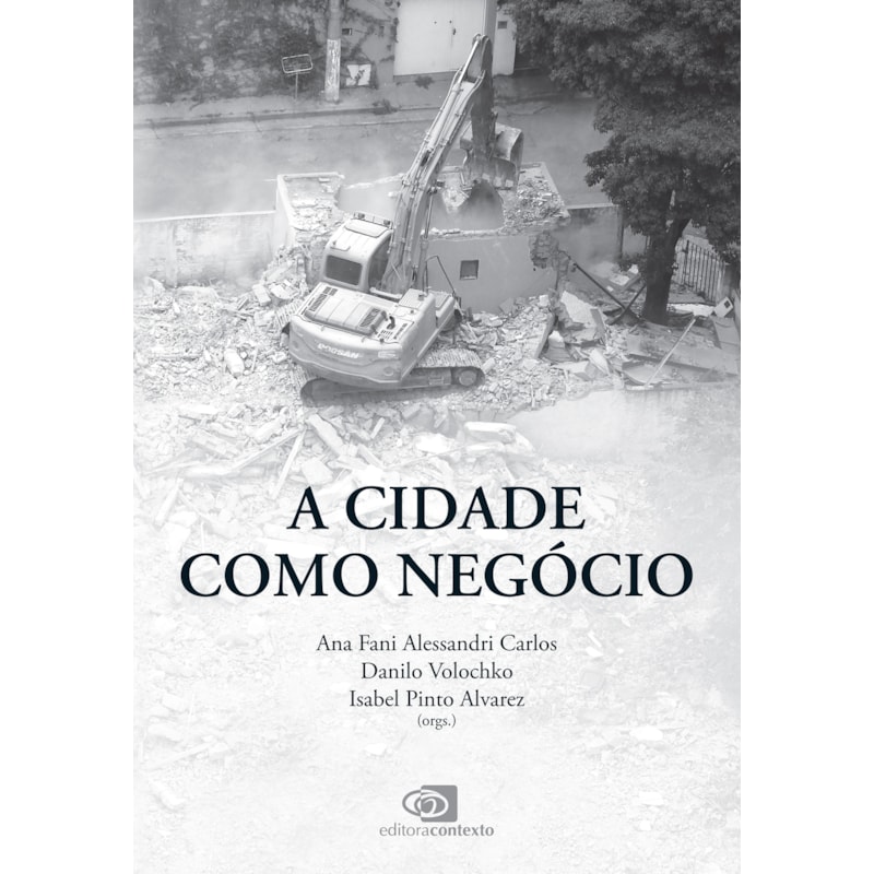 A CIDADE COMO NEGÓCIO