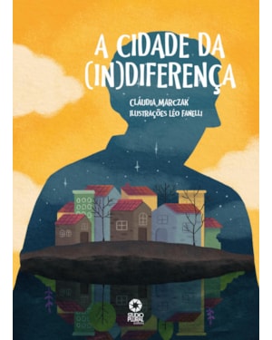 A cidade da indiferença