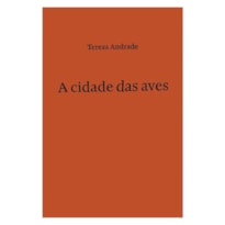 A CIDADE DAS AVES