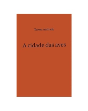 A CIDADE DAS AVES