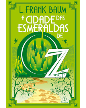 A CIDADE DAS ESMERALDAS DE OZ